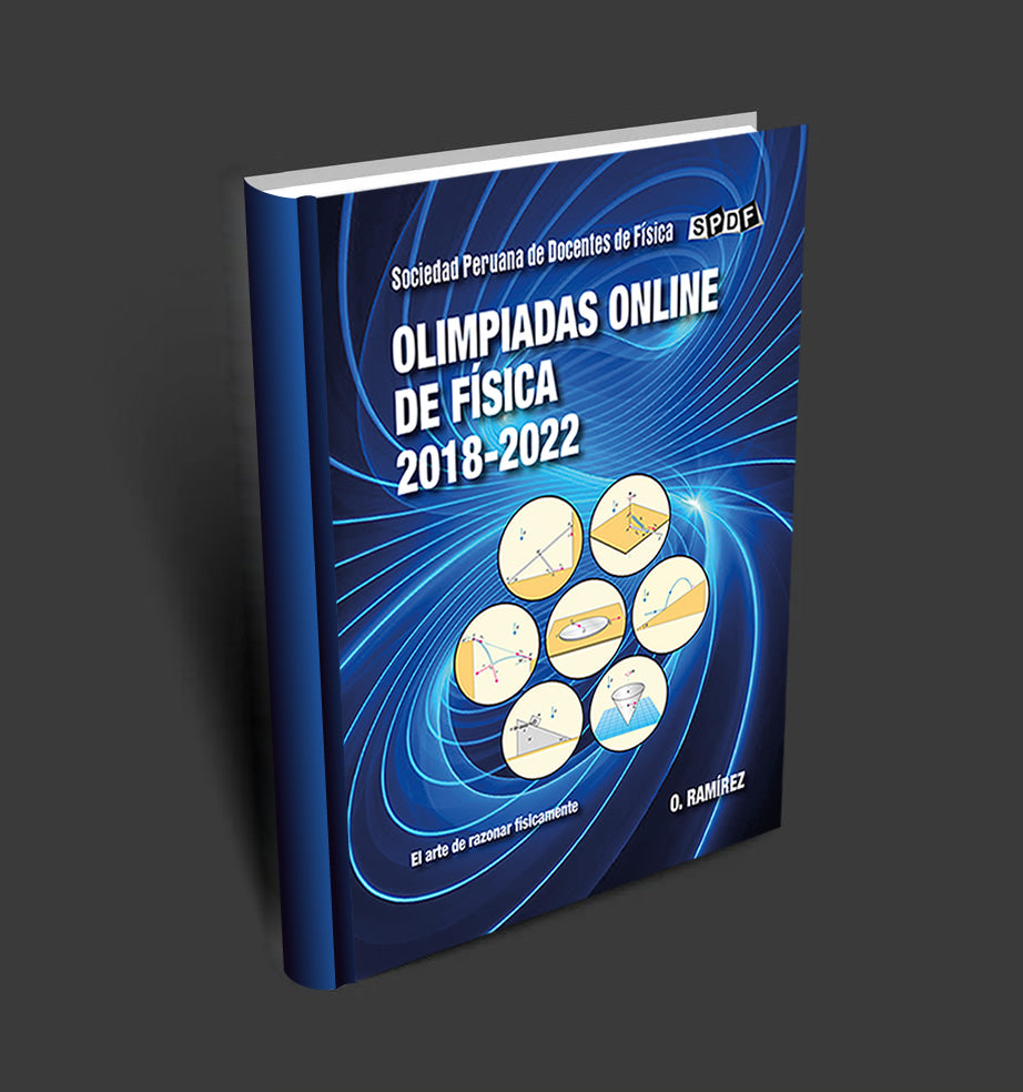 Libro: Olimpiadas Online de Física 2018-2022 - El arte de razonar físicamente